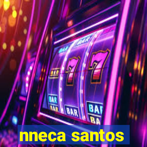 nneca santos